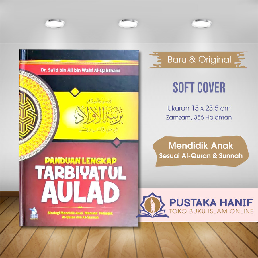 Buku Panduan Lengkap Tarbiyatul Aulad (Zamzam) - PustakaHanif.com